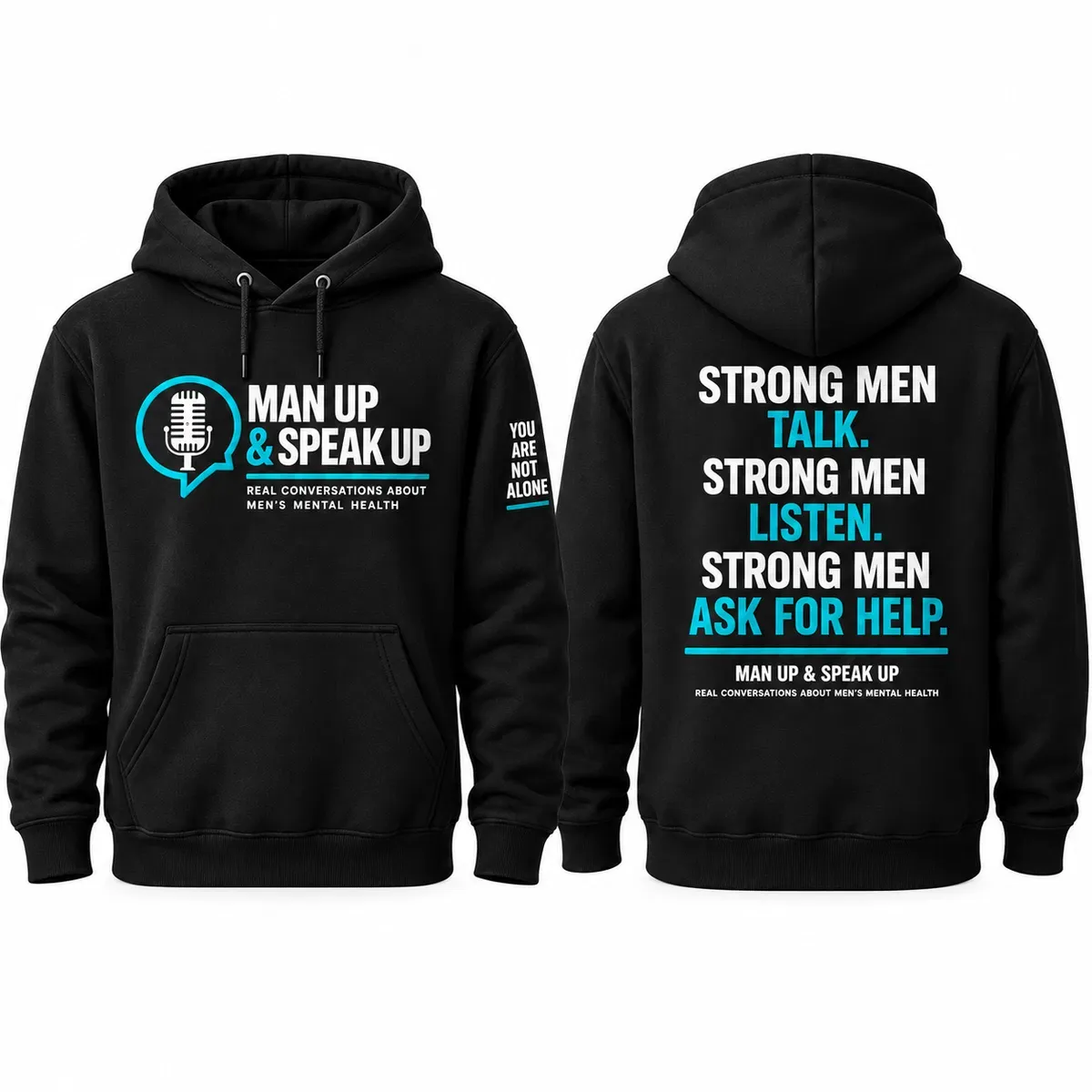 Man Up & Speak Up Hoodie